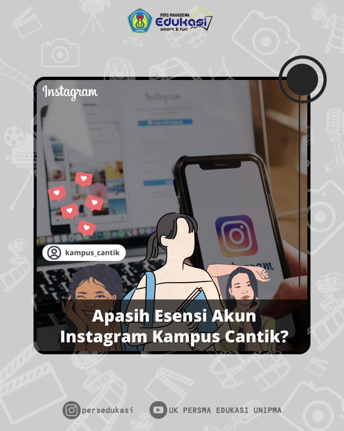 Apasih Esensi Akun Instagram Kampus Cantik?